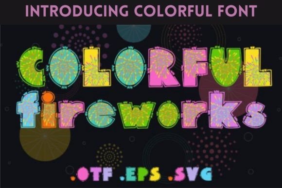 Colorful Fireworks: A Bold Display Font for Festive Campaigns