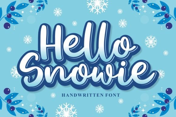Hello Snowie: The Rounded Handwritten Font for Exquisite Crafts