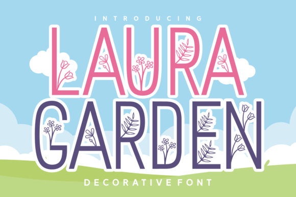 Laura Garden: The Perfect Decorative Typeface for Botanical Crafts