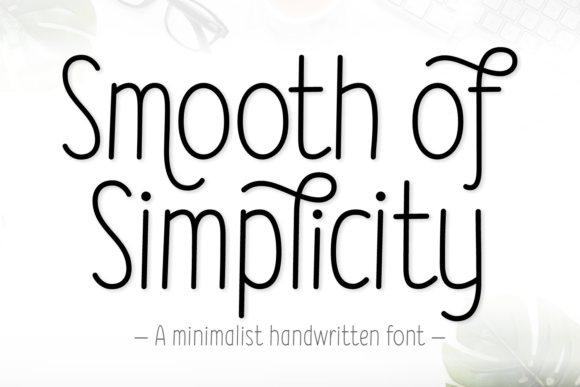 Smooth of Simplicity: The Elegant Handwritten Font for Makers